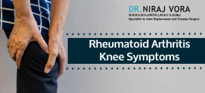 Rheumatoid Arthritis Knee Symptoms